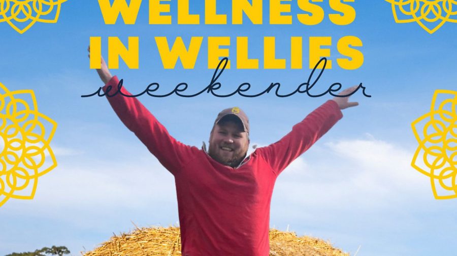 Wellness in Wellies weekend to raise money for farming charities